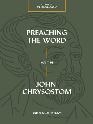 cover image of Preaching the Word with John Chrysostom